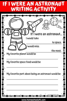 an astronaut writing activity with the words if i were an astronaut, it would take