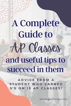 a complete guide to ap classes and useful tips to success in them