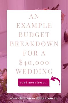 an example budget breakdown for a $ 40, 000 wedding with flowers on the bed