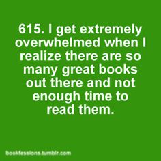 So true! We're Back, Book Dragon, Nerd Stuff, Book Addict, Book Humor, Not Enough