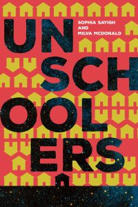 the cover of unschoolers, which is written in black and yellow on an orange background