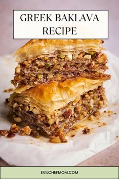 two pieces of greek baklaa recipe stacked on top of each other with the title overlay