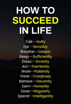 a poster with the words how to success in life written on it, and an image of