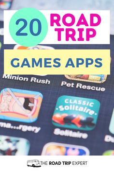 the road trip game app with text reading 20 road trip games apps