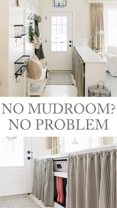 there is no mudroom, no problem