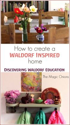 the cover of how to create a waldor inspired home discovering waldrof education