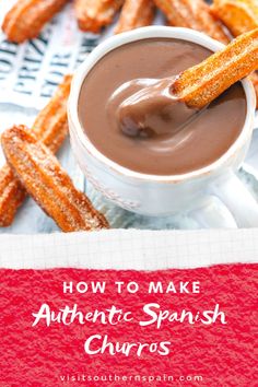 how to make authentic spanish churros with chocolate and cinnamon in a mug or saucer