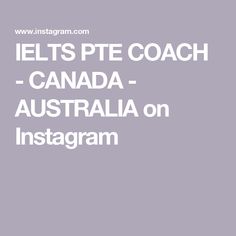 the words ielts pete coach canada australia on instagram