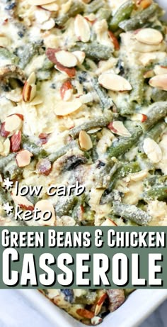 green beans and chicken casserole with almonds on top in a white dish