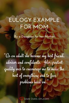 an orange flower with the words eulogy example for mom