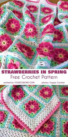 a crocheted blanket with pink flowers on it and the words strawberries in spring written