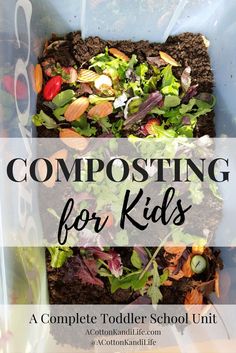 composting for kids with text overlay that reads composting for kids