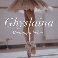 a ballerina's feet in ballet shoes with the words glysbanina meaning