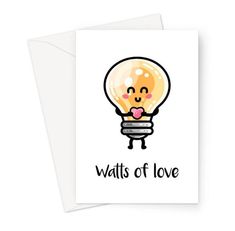 a card with an image of a light bulb and the words waits of love on it