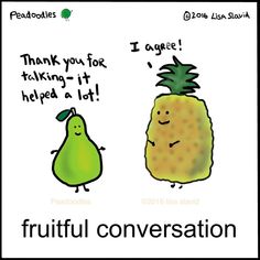 a pineapple and pear are talking to each other