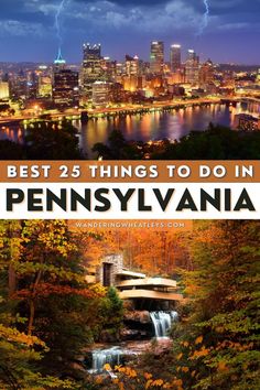 the best things to do in pennsylvania