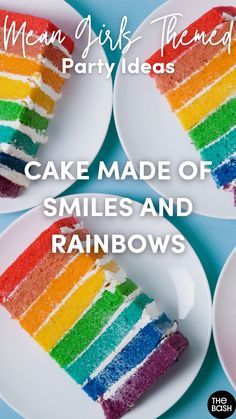 three rainbow cake slices on white plates with the words menu girls'themed party ideas