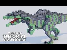 an image of a dinosaur made out of lego blocks with the text minecraft tutorial gigatosaurusus