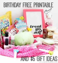 birthday free printables and gift ideas for the girl who likes to have fun