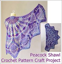 a crocheted shawl is shown with the words peacock shawl