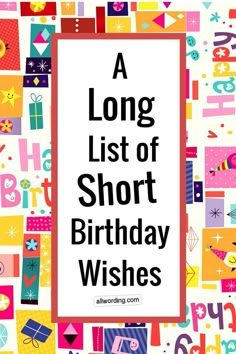 a long list of short birthday wishes