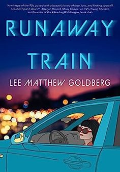 the cover of runaway train by lee mathen goldberg