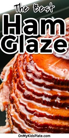 the best ham glaze recipe is in this post it's easy to make