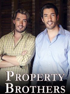 two men standing next to each other with the words property brothers