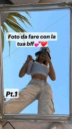 a woman taking a selfie in front of a mirror with the caption'foto da fare con la tua bf '