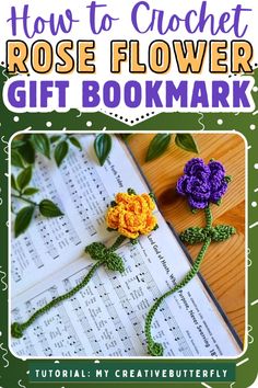 a book with crochet flowers on it and the title how to crochet rose flower gift bookmark