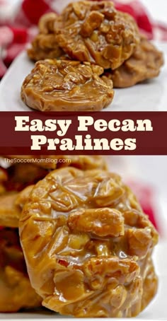 easy pecan pralies recipe on a white plate with text overlay that says easy pecan pralies