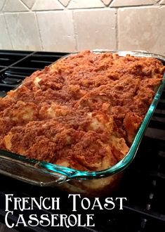 french toast casserole in a glass baking dish on top of an oven rack