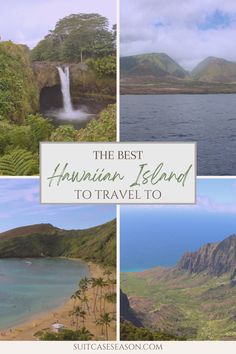 the best hawaiian island to travel to