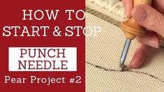 how to start and stop punch needle for rugs - part 2 / 3 video