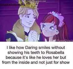 two people with glasses and one has a tiara on her head, the other says i like how daring smiles without showing his teeth to rosella because it's like he loves