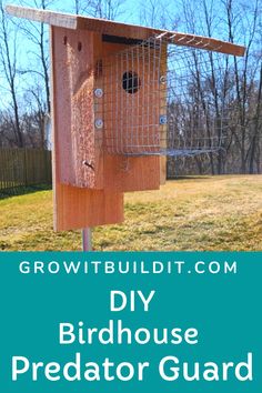 a bird house with the words diy birdhouse predator guard on it's side