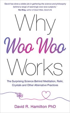 the book cover for why woo woo works