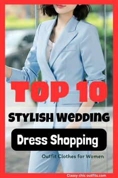 Wedding Dress Shopping Outfit Inspiration"