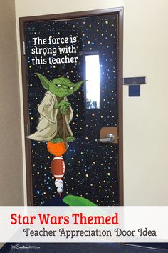 star wars themed teacher appreciation door decorating the force is strong with this teacher's appreciation door idea