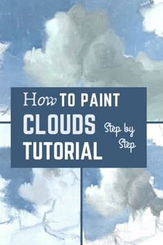 how to paint clouds with step by step instructions