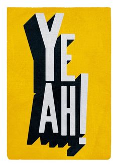 the words ye ah are written in black and white on a yellow background with an arrow