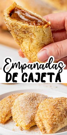 a person holding a piece of bread with chocolate on it and the words enpanadas de cajeta in spanish