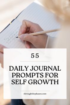 a person writing on a notepad with the text 5 daily journal prompts for self growth