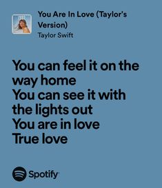 the quote you are in love taylor's version