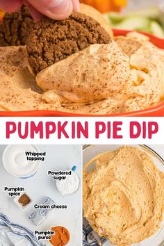 pumpkin pie dip recipe in a bowl with ingredients to make it and then being scooped