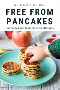 a plate with pancakes on it and the title overlay reads free from pancakes for babies