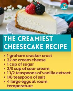 the cremest cheesecake recipe is displayed on a plate