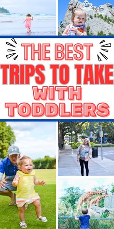 the best trips to take with toddlers