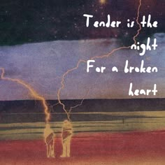 #beachhouse #spacesong Who Will Dry Your Eyes When It Falls Apart, Your Eyes Song, Tender Is The Night, Creatures Of The Night, Say Something, Wall Quotes