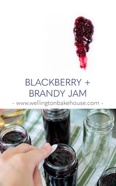 blackberry and brandy jam in jars on a table with the words blackberry and brandy jam